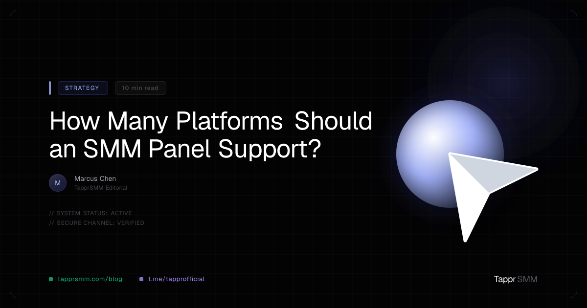 How Many Platforms Should an SMM Panel Support?