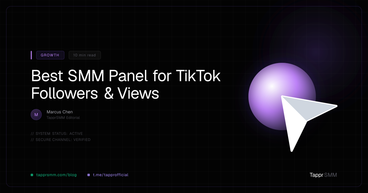 Best SMM Panel for TikTok Followers & Views